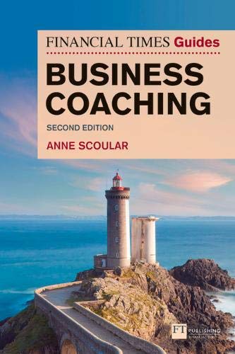 FT Guide To Business Coaching 2nd Edition