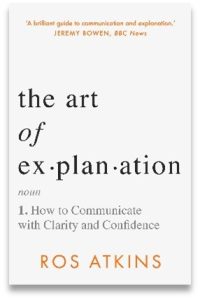 The Art of Explanation
